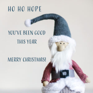 Have you been good this year - Christmas Card with Santa Claus